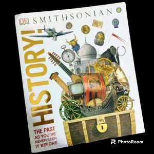 "Smithsonian HISTORY! The Past as You've Never Seen It Before" Beautiful 207 Pgs